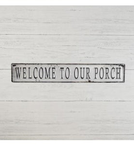 Metal Welcome to our Porch Sign - Urbanlux 